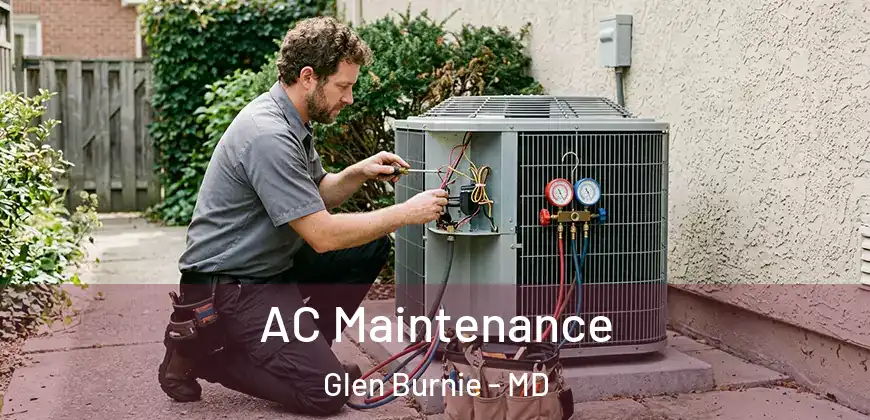 AC Maintenance Glen Burnie - MD
